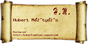 Hubert Mátyás névjegykártya